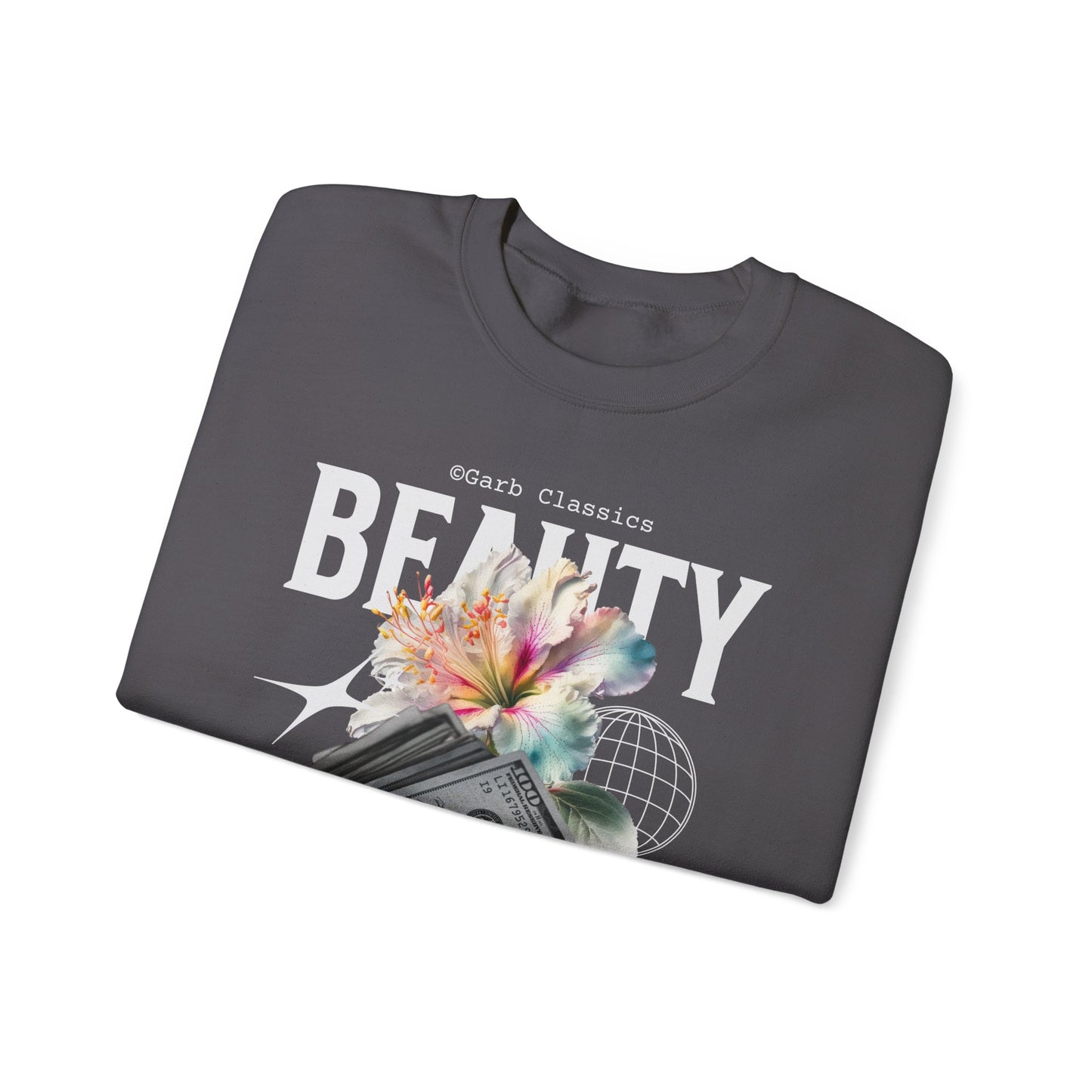 Beauty & Money Crewneck